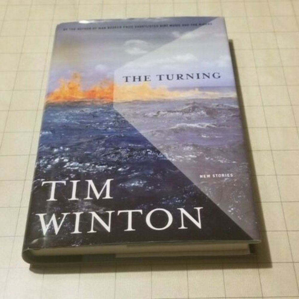 The Turning by Tim Winton (2005, Hardcover) Signed